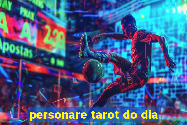 personare tarot do dia